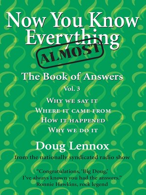 cover image of Now You Know Almost Everything